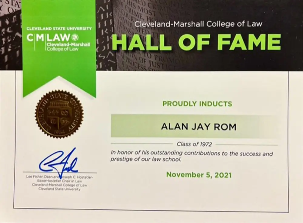 Certificate from Cleveland-Marshall College of Law Hall of Fame, inducting Alan Jay Rom on November 5, 2021, for contributions to the law school.
